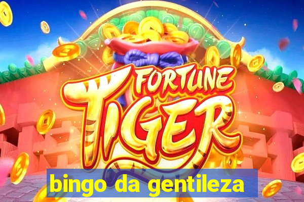 bingo da gentileza